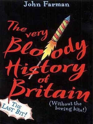 cover image of The Very Bloody History of Britain, 2